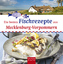 Stefan Bützow: Die besten Fischrezepte a