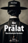 Marcel Bauer: Der Prälat | Eine klerikal