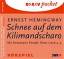 Ernest Hemingway: Schnee auf dem Kiliman