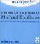 Kleist, Heinrich von: Michael Kohlhaas -