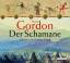 Noah Gordon: Der Schamane