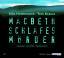 Macbeth - Schlafes Mörder