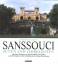 Gerhard Ullmann: Sanssouci. Zeiten und J