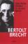 Bertolt Brecht: Bertolt Brecht - Sämtlic