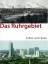 Miriam Kuhl,  Albert Haufs: Das Ruhrgebi