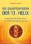 Die Quantenvision der 13. Helix