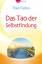 Theo Fischer: Das Tao der Selbstfindung 