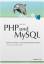 Kevin Yank: PHP und MySQL: Schritt für S Kevin Yank: PHP und MySQL: Schritt für S