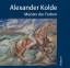 Kolde, Berta A; Kolde, Katharina: Alexan Kolde, Berta A; Kolde, Katharina: Alexan