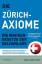 Max Gunther: Die Zürich Axiome - Die wah Max Gunther: Die Zürich Axiome - Die wah