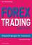 Forex-Trading in der Praxis - Simple Strategien für Investoren