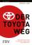 Liker, Jeffrey K.: Der Toyota Weg / 14 M