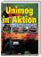 Alfred Schmidt: Unimog in Aktion