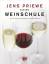 Jens Priewe: Kleine Weinschule: Alles, w