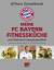 Alfons Schuhbeck: Meine FC Bayern Fitnes Alfons Schuhbeck: Meine FC Bayern Fitnes