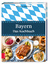 Alfons Schuhbeck: Bayern - Das Kochbuch 