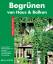 unbekannt: Begrünen von Haus & Garten. F