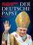 Der deutsche Papst : Von Joseph Ratzinge