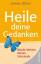 James Allen: Heile Deine Gedanken : Werd