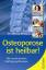 Martin Weiß: Osteoporose ist heilbar! - 