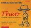 Daniel Glattauer: Theo, 3 Audio-CD