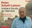 Peter Scholl-Latour: Arabiens Stunde der