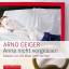 Arno Geiger: Anna nicht vergessen, 4 Aud