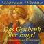 Doreen Virtue: Das Geschenk der Engel - 