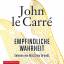 Le Carré, John: Empfindliche Wahrheit