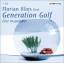 Florian Illies: Generation Golf - Eine I