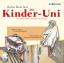 Rufus Beck: Die Kinder-Uni-Warum gibt es