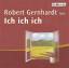 Robert Gernhardt: Robert Gernhardt liest