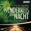 Michael Gruber: Wendekreis der Nacht