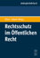 Friedrich Schoch: Rechtsschutz im Öffent