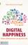 Zita: Digital Happiness: Online selbstbe