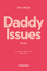 Dino Pesut: Daddy Issues | Dino Pesut | 