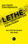 Jan David Zimmermann: LETHE. Vom Vergess