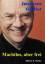 Jacques Gaillot: Machtlos, aber frei