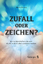 Werner Hartung: Zufall oder Zeichen? : W