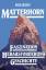 Paul Borer: Matterhorn: Faszination, Her