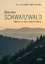 Johannes Schweikle: Über den Schwarzwald