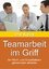 Ina Koys: Teamarbeit im Griff