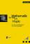 Mathematik lernen mit Maple: 1., Grundlagen, Differentialrechnung, numerische Methoden