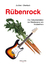 Jochen Oberlack: Rübenrock