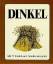 Gerhard Schnabel: Dinkel