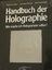 Handbuch der Holographie - Wie mache ich Hologramme selber?