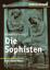 Taureck, Bernhard H: Die Sophisten Eine 