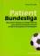 Patient Bundesliga – Mit geziehltem Training und richtiger Ernährung gegen extreme Leistungschwankungen und Verletzungschaos im Leistungssport