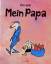 gebrauchtes Buch – Reiser – Mein Papa und die anderen. – Bild 1