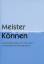 Horst Gründler (Autor): Meister-Können f